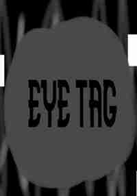 Eye Tag