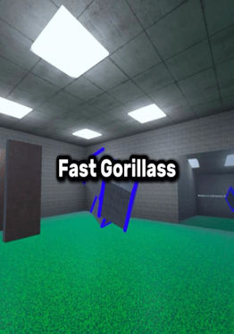 Fast Gorillass