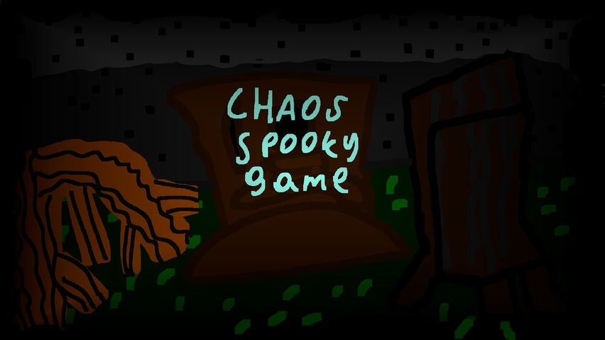 Chaos Spooky Game