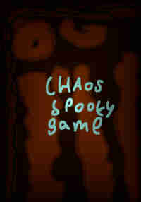 Chaos Spooky Game