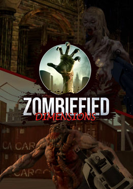 Zombified Dimensions - Zombie Shooting Game