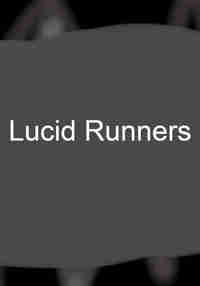 Lucid Runners