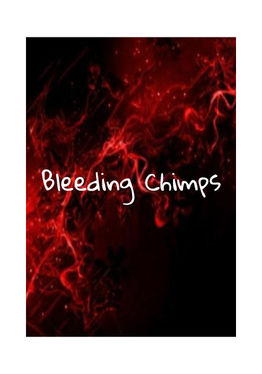 Bleeding Chimps