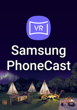 Samsung PhoneCast VR Beta