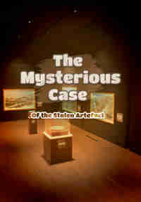 Mysterious Case of the Stolen Artefact