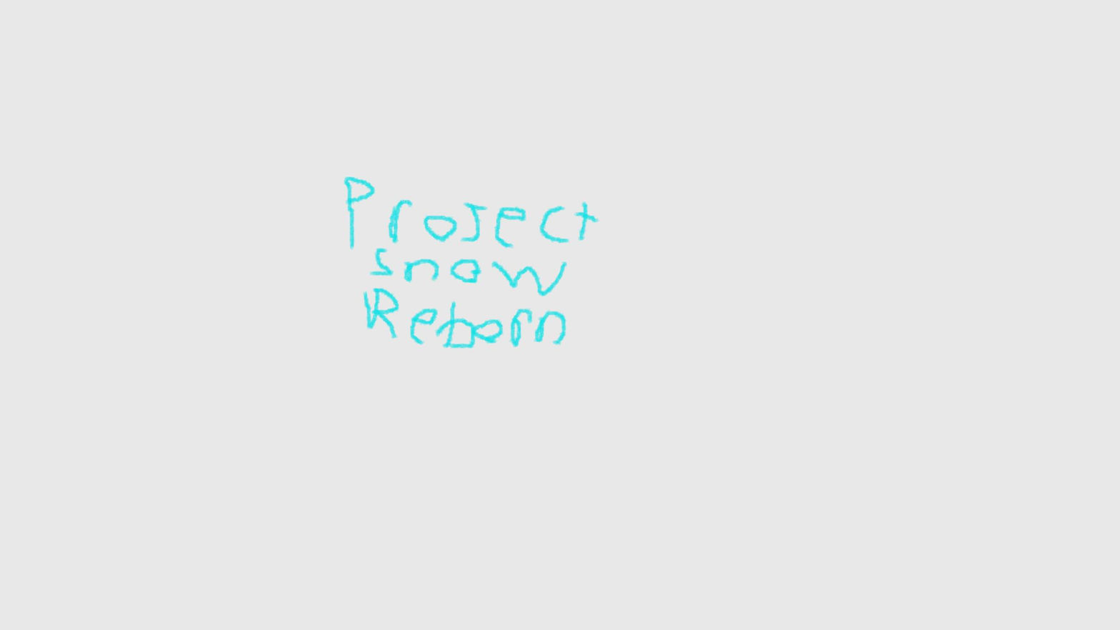 Project Snow Reborn