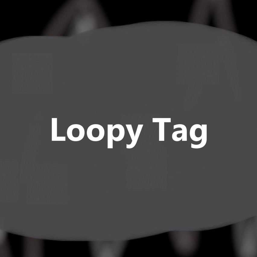 Loopy Tag