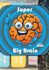 Super Big Brain