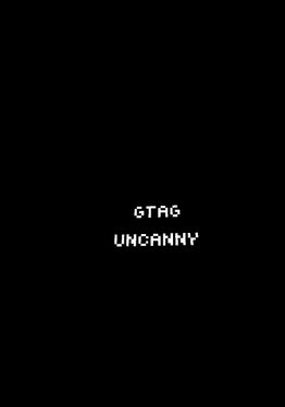 GTAG UNCANNY