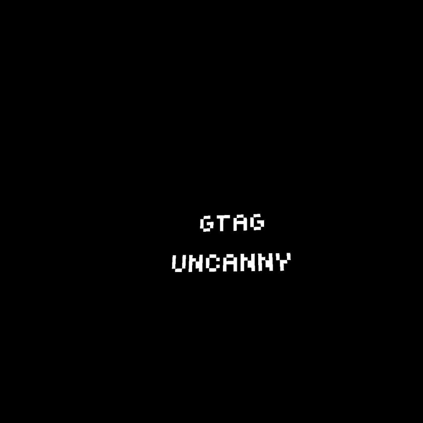 GTAG UNCANNY