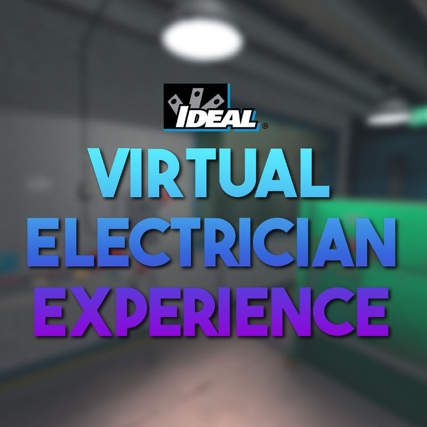 IDEAL's Virtual Electrician Experience (IVEE)