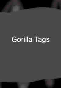 Gorilla Tags