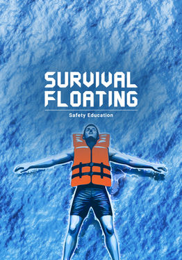 Safety Education : Survival Floating