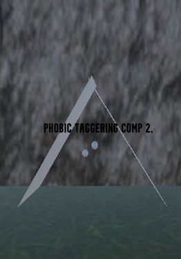 PHOBIC TAGGERING COMP 2