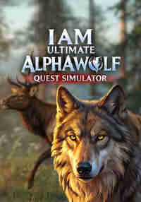 I Am Ultimate Alpha Wolf Quest Simulator