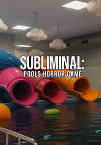 Subliminal: Pools Horror Game