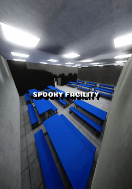 Spooky Facility