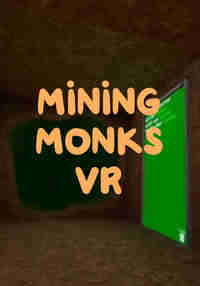 Mining Monks VR