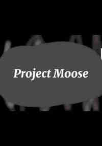 Project Moose V2!
