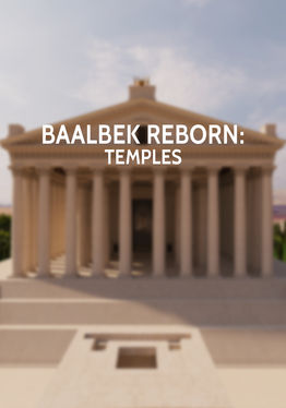 Baalbek Reborn: Temples