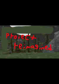 Project Reimagined Reborn