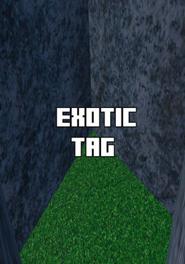 Exotic Tag