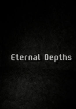 Eternal depths