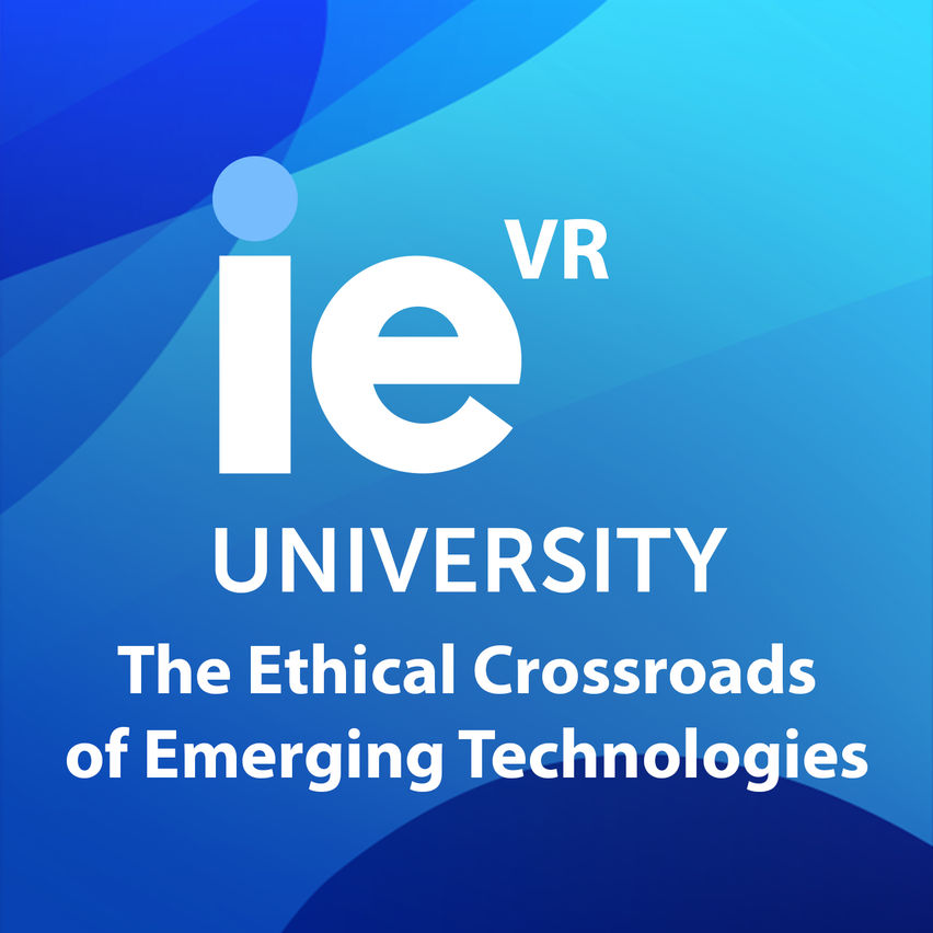 IE The Ethical Crossroads of Emerging Technologies