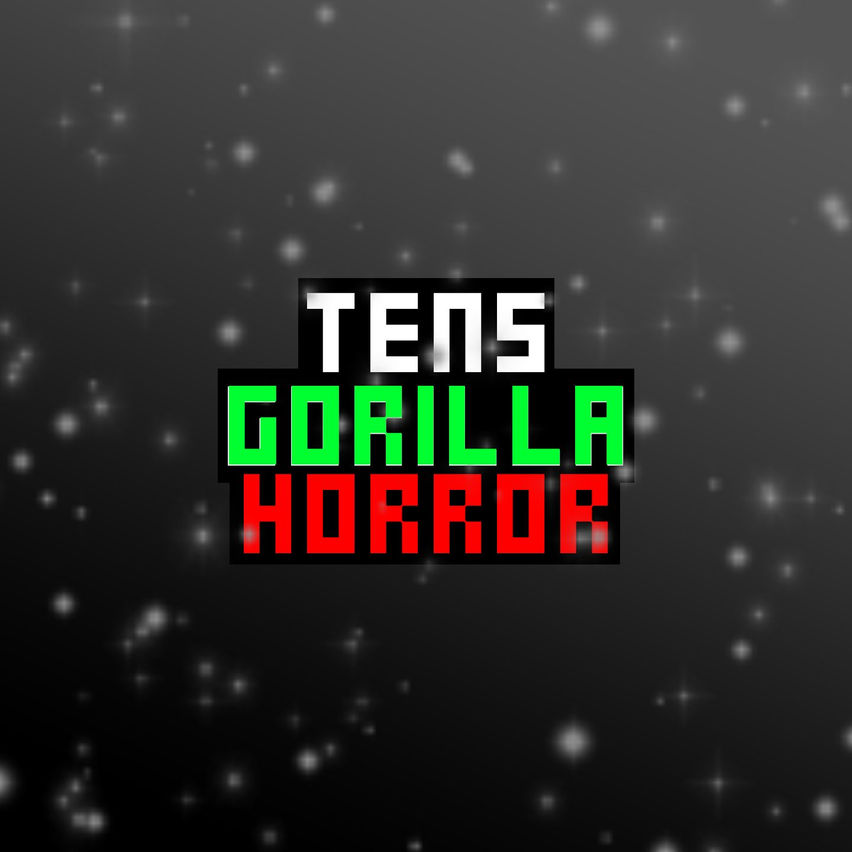 Ten's Gorilla Horror