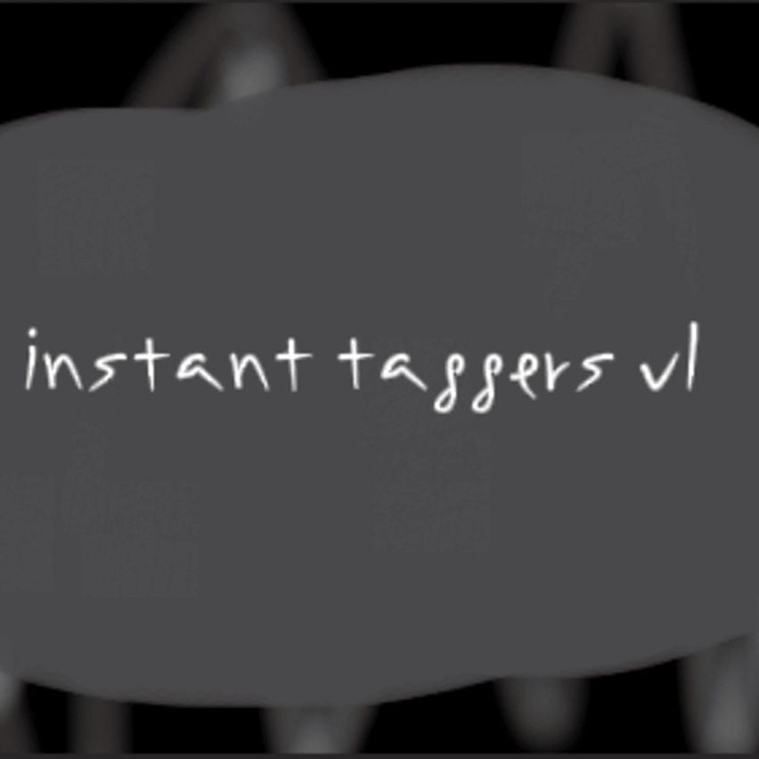 Instant Taggers v1