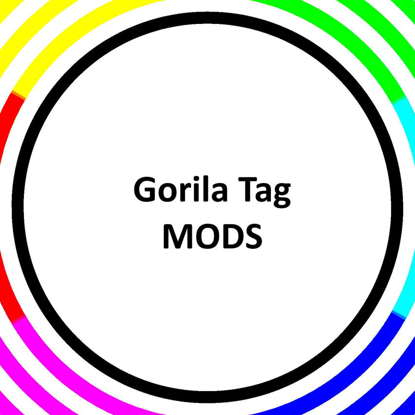 Gorila Tag MODS