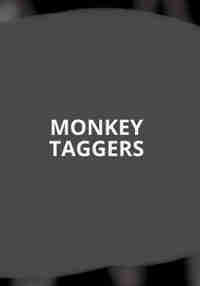 MONKEY TAGGERS