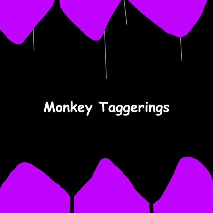 Monkey Taggerings