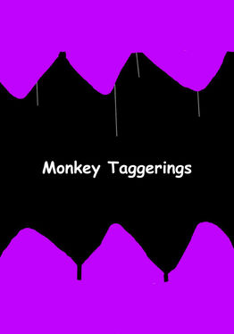 Monkey Taggerings