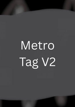 Metro Tag V2