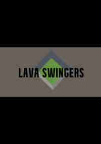 LAVA SWINGERS