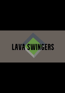 LAVA SWINGERS