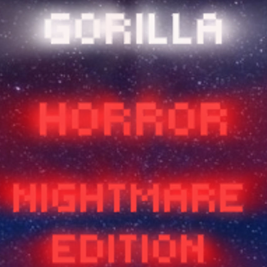 Gorilla Horror Nightmare Edition