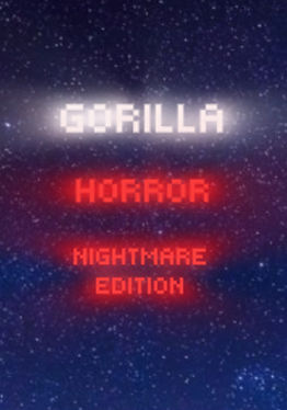 Gorilla Horror Nightmare Edition