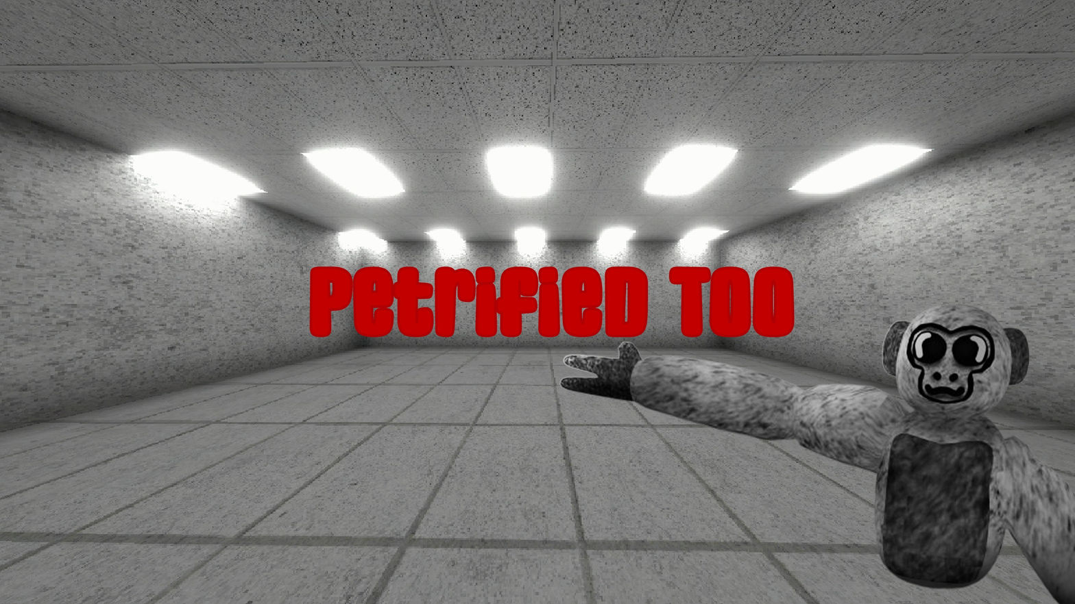 Petrified Too
