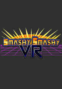 Smashy Smashy VR