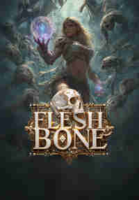 Flesh & Bone