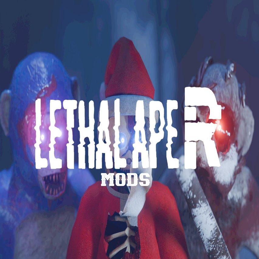 Lethal ‎‎Ape R Mods