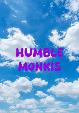 Humble Monkis