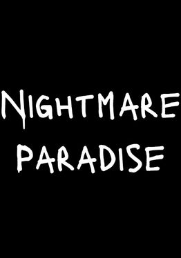 Nightmare Paradise