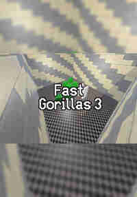 Fast Gorillas 3