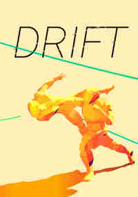 DRIFT