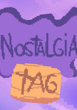 Nostalgia Tag