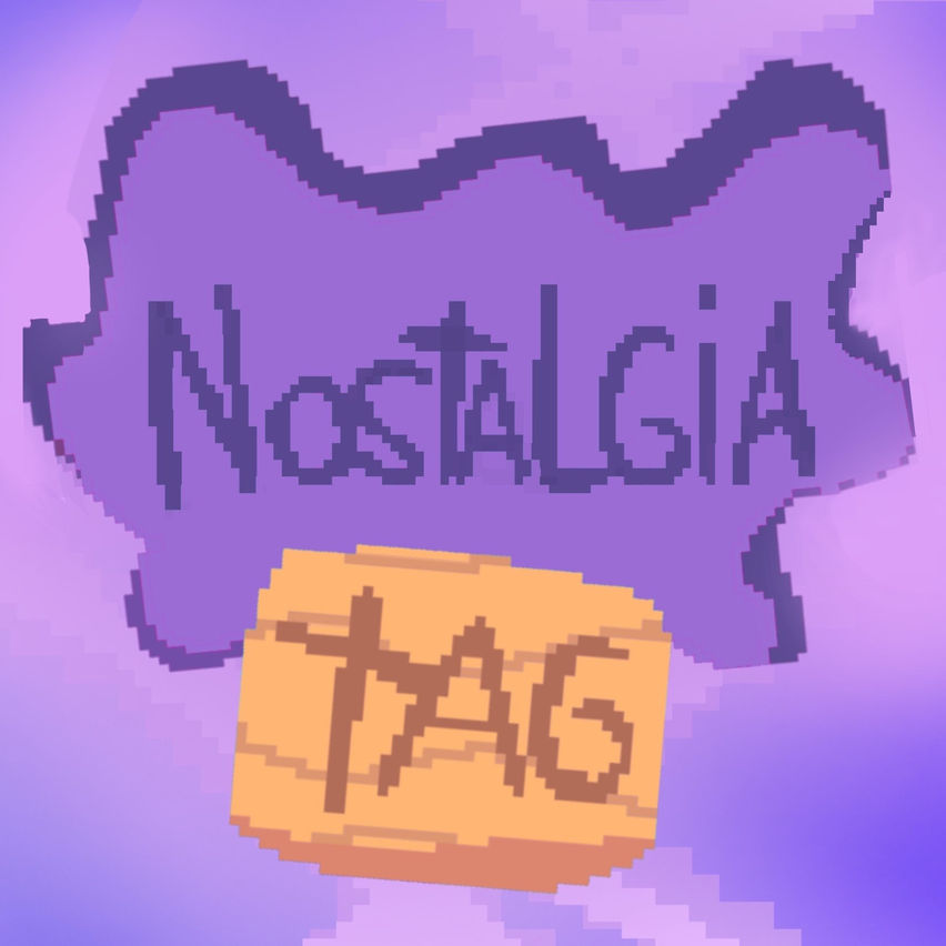 Nostalgia Tag