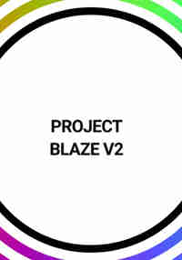 Project Blaze V2